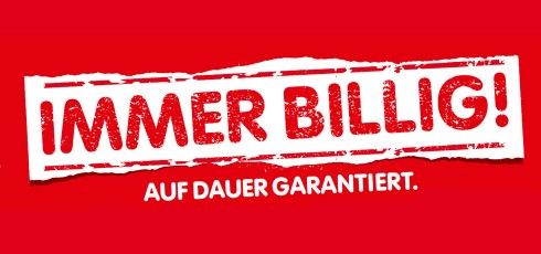 Text auf rotem Hintergrund: Immer billig, auf Dauer garantiert