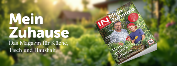 Sujet zum neuen Mein Zuhause-Magazin mit der Aufschrift "Mein Zuhause. Das Magazin für Küche, Tisch und Haushalt."