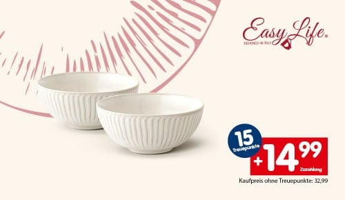 Zwei Schalen und die Aufschrift "15 Treuepunkte. +14,99€ Zuzahlung. Kaufpreis ohne Treuepunkte: 32,99€"