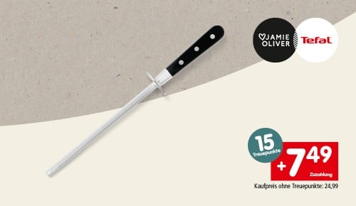 Ein Messer-Schleifstab und die Aufschrift "15 Treuepunkte. +7,49€ Zuzahlung. Kaufpreis ohne Treuepunkte: 24,99€"