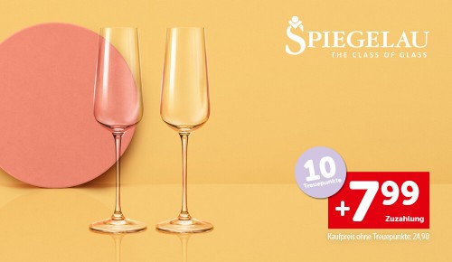 Zwei Champagnergläser und die Aufschrift "10 Treuepunkte. +7,99€ Zuzahlung. Kaufpreis ohne Treuepunkte: 24,90€"