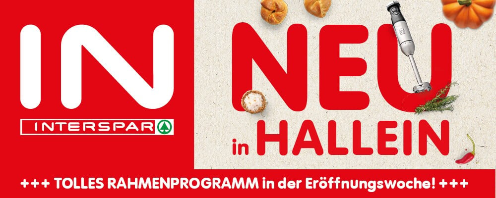 Sujet zur Wiedereröffnung des INTERSPAR Hallein nach einem Umbau