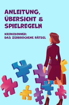 Krimidinner: Das zerbrochene Rätsel