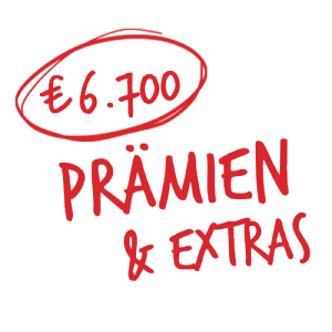 Sujet mit der Aufschrift: "€ 6.700 Prämien & Extras"