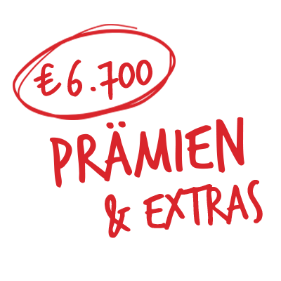 Sujet mit der Aufschrift: "€ 6.700 Prämien & Extras"