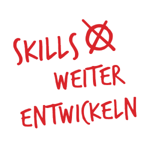 Sujet mit der Aufschrift: "Skills weiter entwickeln."