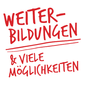 Sujet mit der Aufschrift: "Weiterbildungen & viele Möglichkeiten."