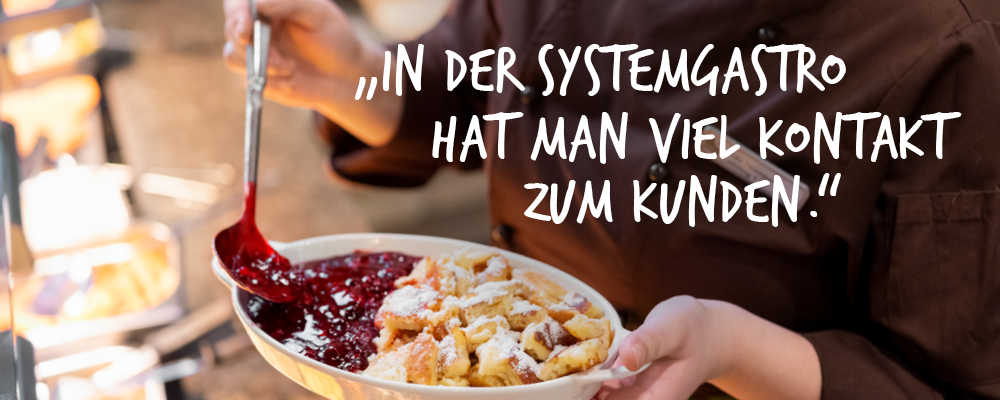 Sujet mit der Aufschrift: "In der Systemgastro hat man viel Kontakt zum Kunden"