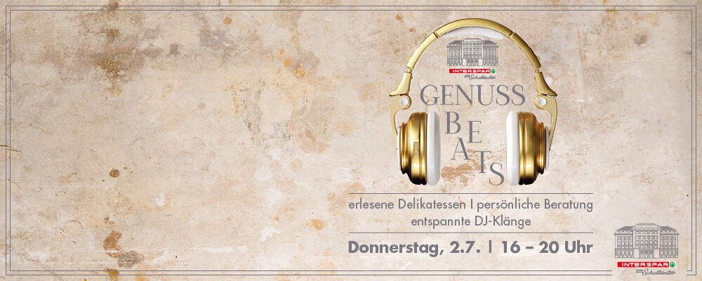 Sujet zu den Genuss Beats am 2.7.2026 im INTERSPAR Am Schottentor