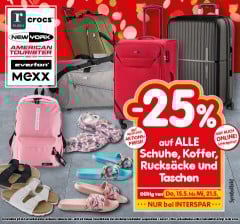 25% auf ALLE Schuhe, Koffer, Rucksäcke und Taschen. Gültig von Do, 15.5. bis Mi, 21.5.