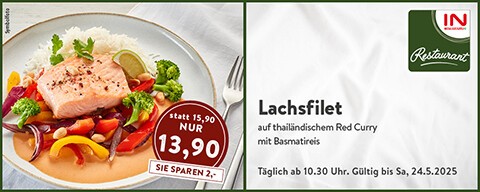 Lachsfilet auf thailändischem Red Curry mit Basmatireis statt 15,90 € nur 13.90 € - Sie sparen 2 €. Täglich ab 10:30 Uhr. Gültig bis Sa, 24.5.2025