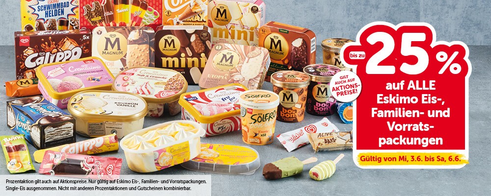 Bis zu -25% auf ALLE Eskimo Eis-, Familien- und Vorratspackungen. Gültig von Mi, 3.6. bis Sa, 6.6.