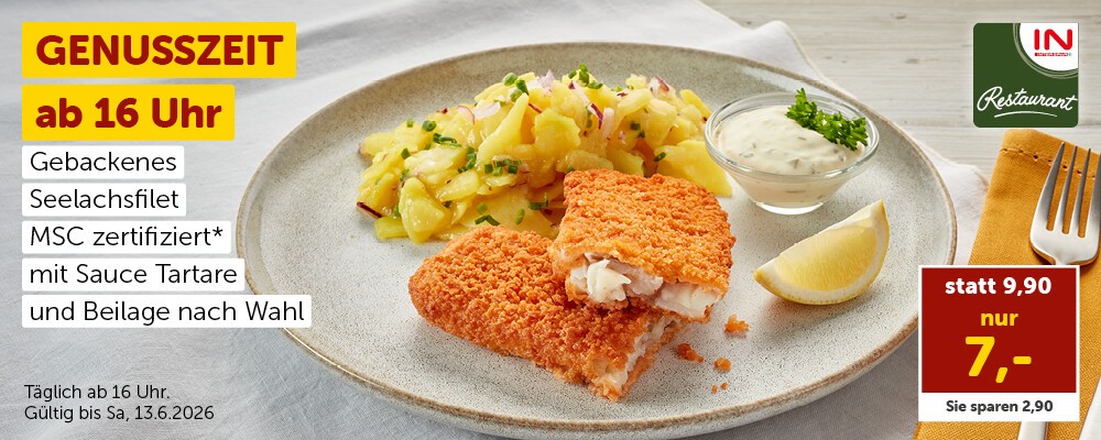 Genusszeit ab 16 Uhr: Gebackenes Seelachsfilet MSC-zertifiziert mit Sauce Tartare und Beilage nach Wahl nur 7,00 € statt 9,90 €. Täglich ab 16 Uhr. Gültig bis Sa, 13.6.