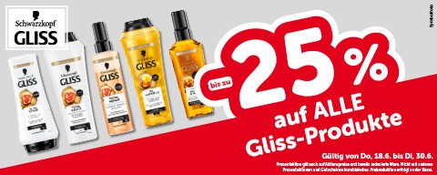bis zu -25% auf alle Gliss-Produkte. Gültig von Do, 18.6. bis Di, 30.6.