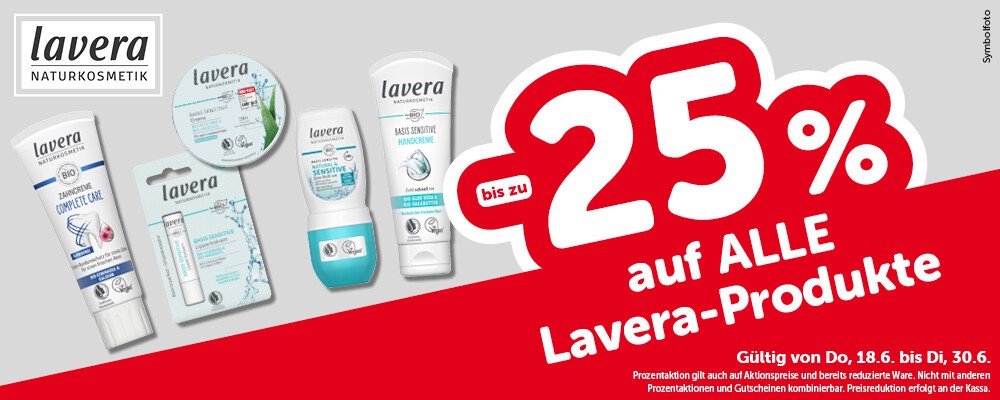 bis zu -25% auf alle Lavera-Produkte. Gültig von Do, 18.06. bis Di, 30.06.