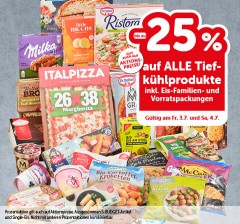 bis zu -25% auf alle Tiefkühlprodukte inkl. Eis-Familien- und Vorratspackungen. Gültig am Fr, 3.7. und Sa, 4.7.