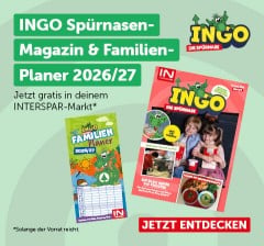 INGO Spürnasen-Magazin & Familien-Planer 2026/27. Jetzt gratis in deinem INTERSPAR-Markt.