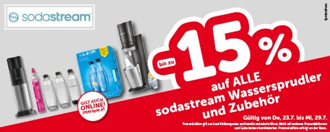 bis zu -15% auf alle sodastream Wassersprudler und Zubehör. Gültig von Do, 23.7. bis Mi, 29.7.