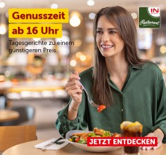 Genusszeit ab 16:00 Uhr, Tagesgerichte zu einem günstigeren Preis. Jetzt entdecken!