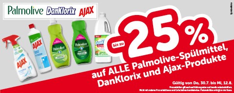 bis zu -25% auf alle Palmolive-Spülmittel, DanKlorix und Ajax-Produkte. Gültig von Do, 30.7. bis Mi, 12.8.