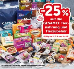 bis zu -25% auf die GESAMTE Tiernahrung und Tierzubehör. Gültig am Fr, 7.8. und Sa, 8.8.