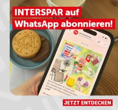 INTERSPAR auf WhatsApp abonnieren! Jetzt entdecken.