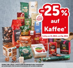 Bis zu -25% auf Kaffee. Gültig am Fr, 28.8. und Sa, 29.8.
