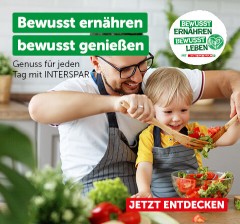 Sujet zum Thema "Bewusst ernähren, bewusst leben" mit der Aufschrift: "Bewusst ernähren bewusst genießen. Genuss für jeden Tag mit INTERSPAR"